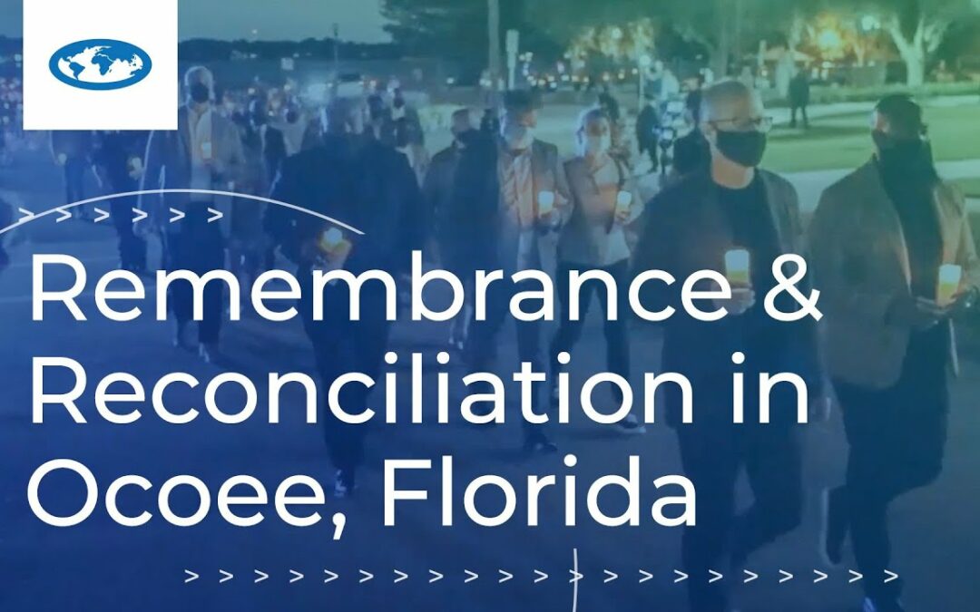 Remembrance & Reconciliation in Ocoee, Florida