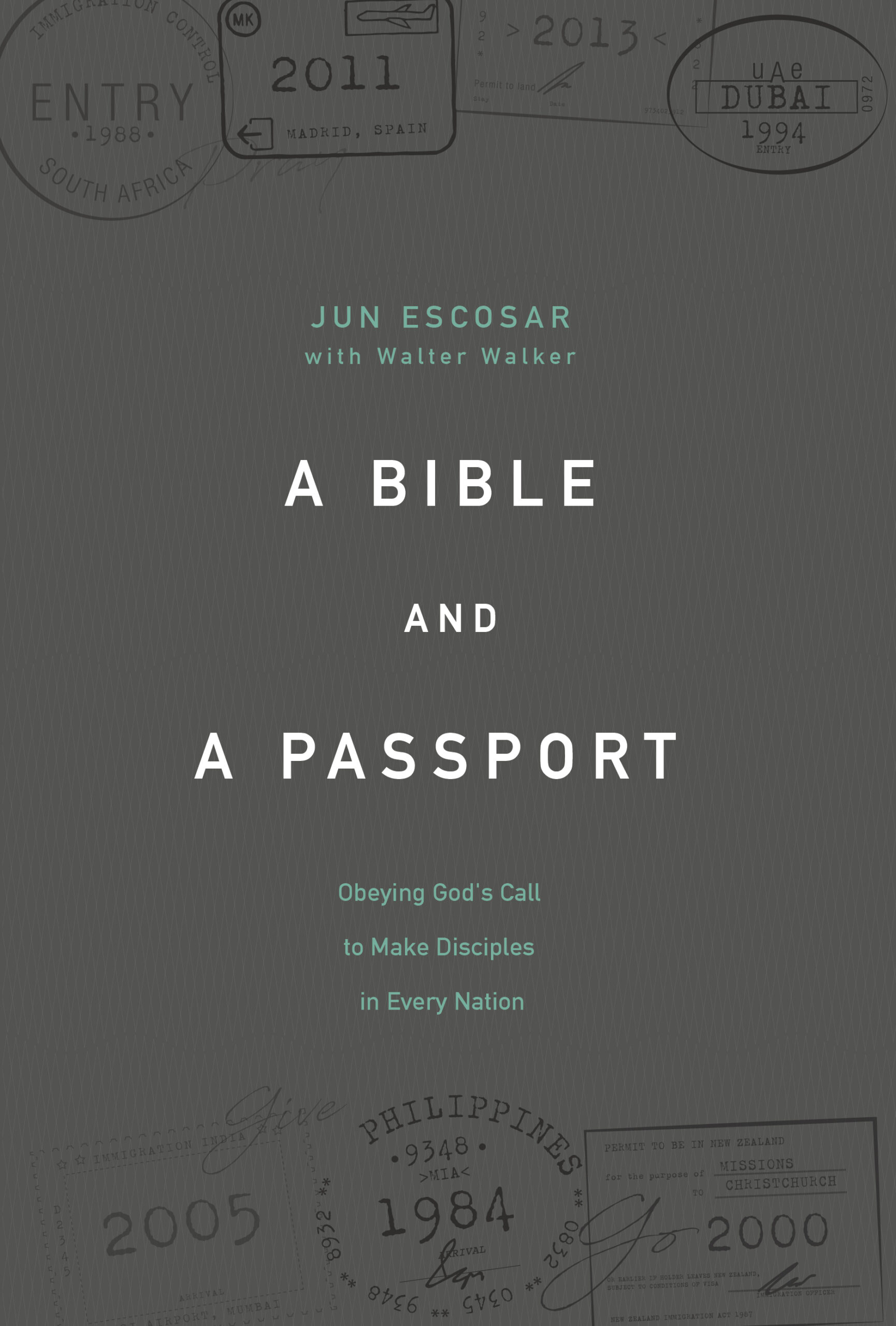 A Bible and a Passport: Obeying the Call to Make Disciples in Every Nation-image