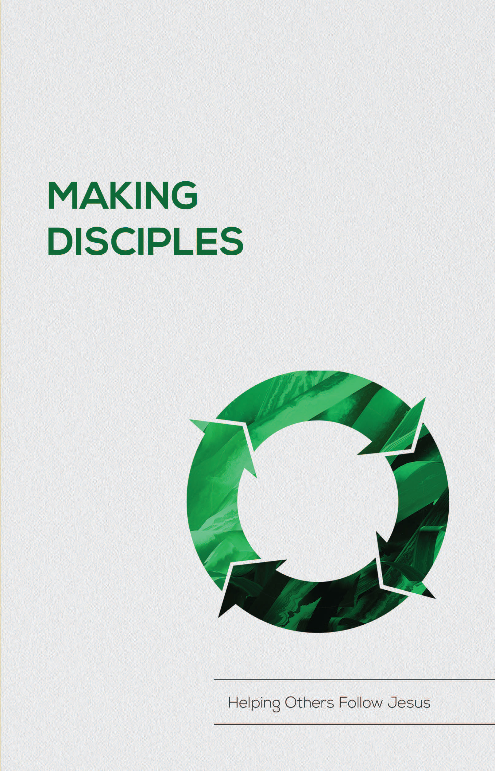 Making Disciples: Helping Others Follow Jesus main image