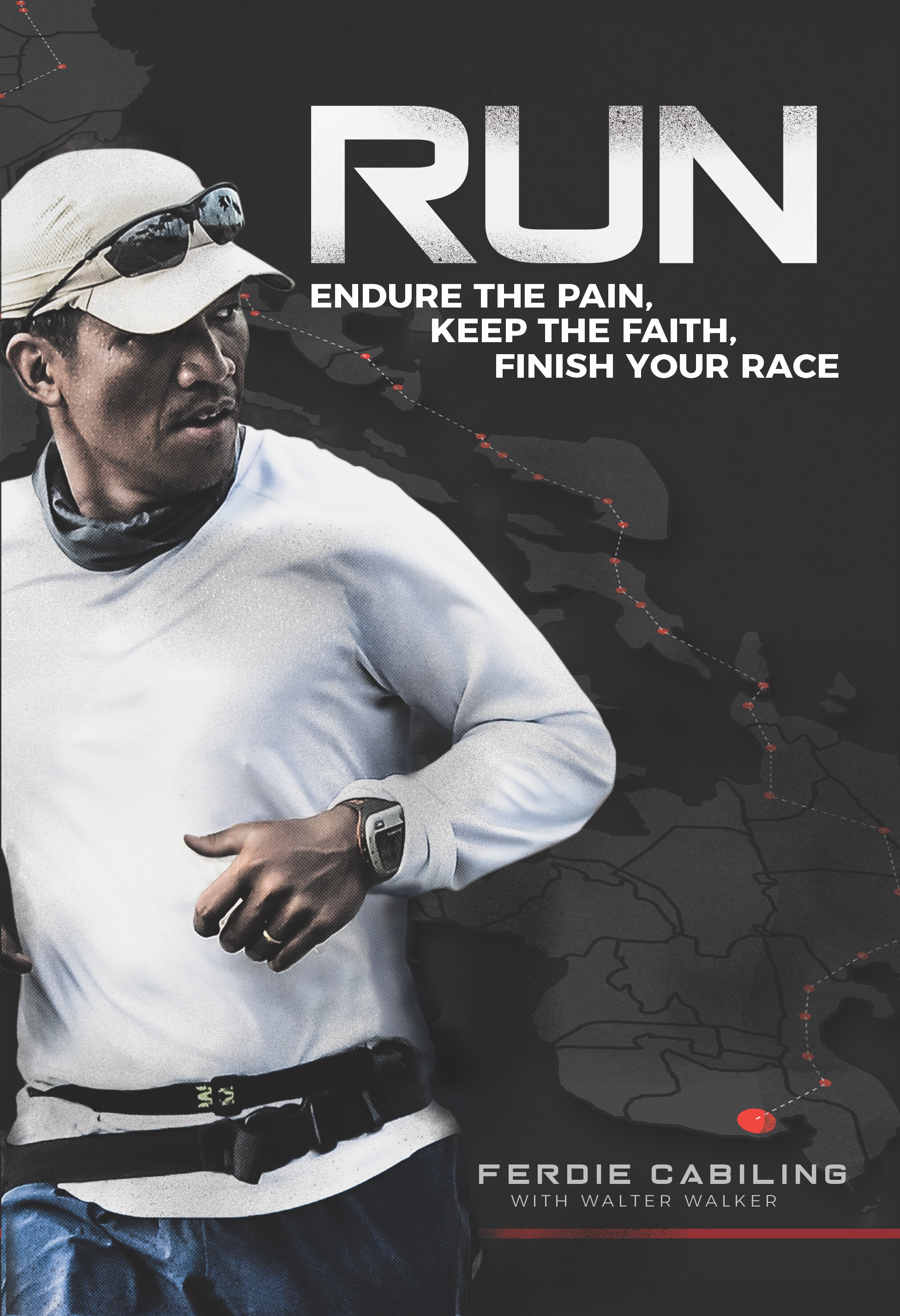 Run: Endure the Pain, Keep the Faith, Finish Your Race-image