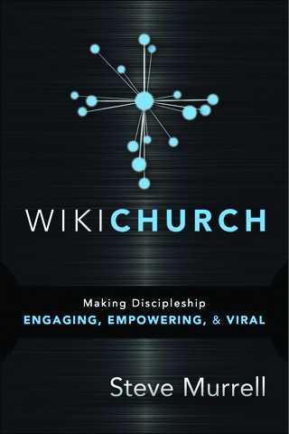 WikiChurch: Making Discipleship Engaging, Empowering, and Viral-image