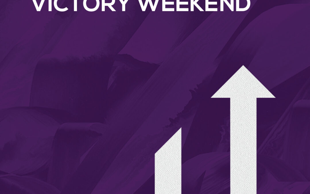 Preparing for Victory Weekend: Establish in the Faith