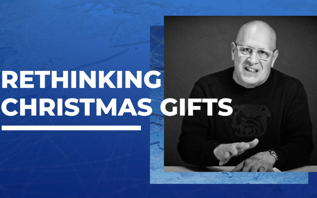 Rethinking Christmas Gifts