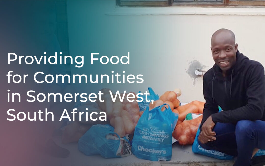 Providing Food for Communities in Somerset West, South Africa
