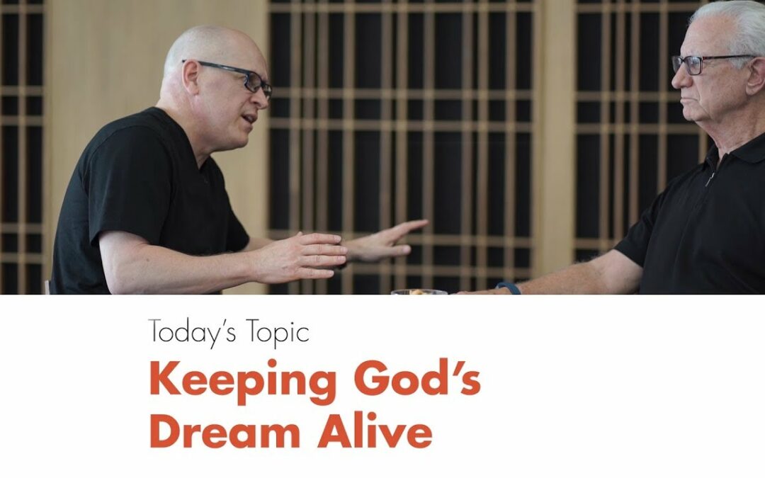 Keeping God’s Dream Alive with Sam Webb