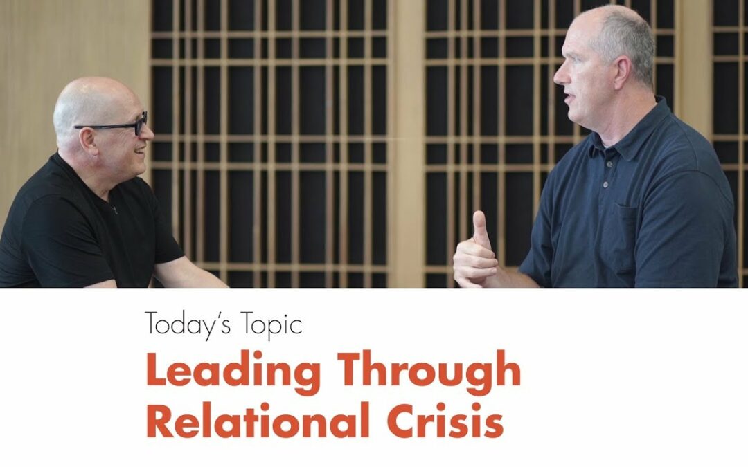 Leading Through Relational Crisis with Keith Tower