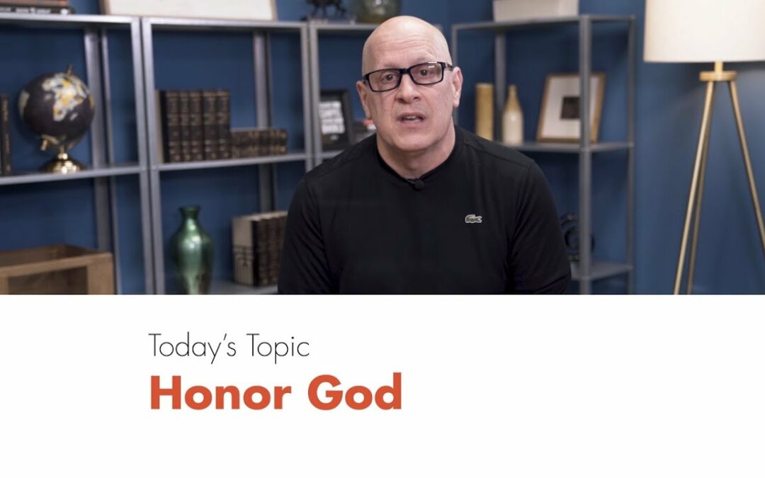 Honor God