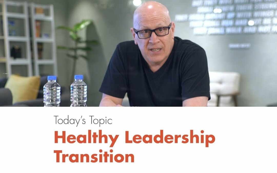 Healthy Leadership Transition