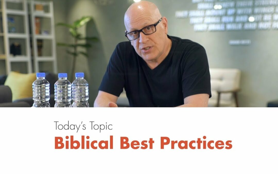 Biblical Best Practices