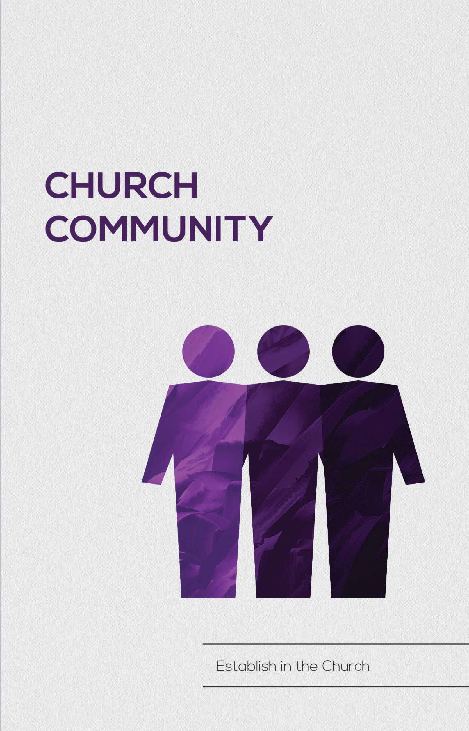 Church Community: Establish the Church