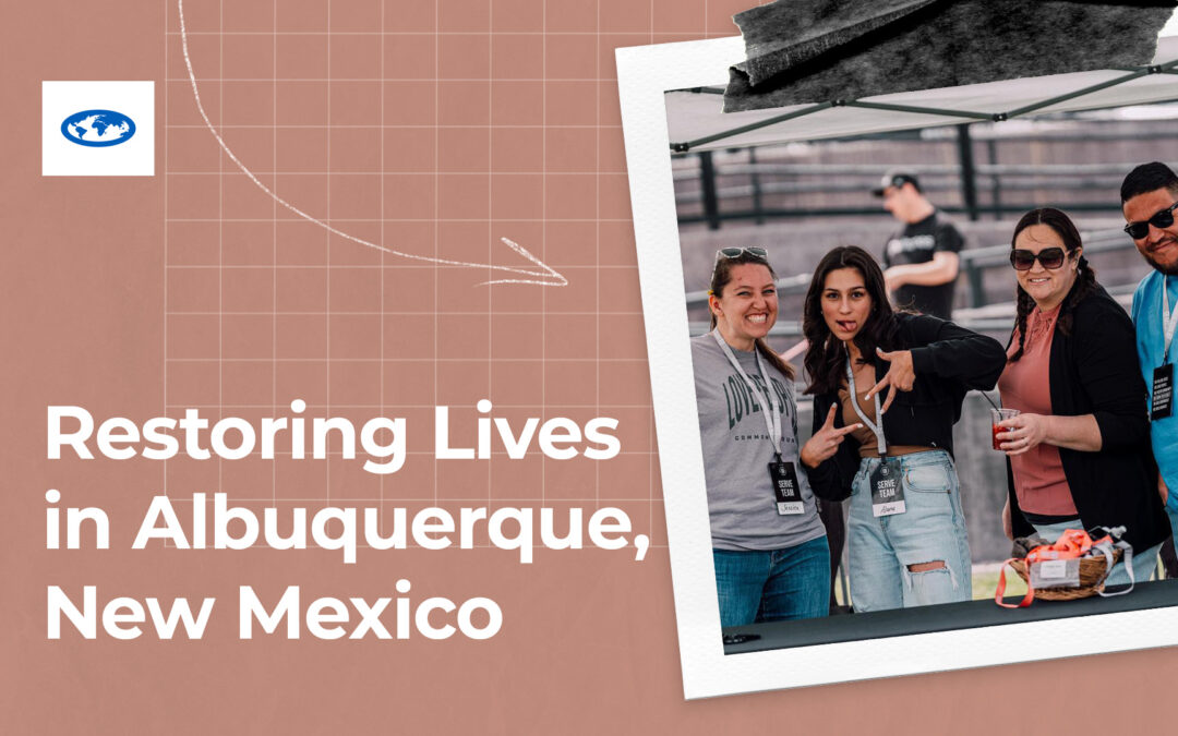 Restoring Lives in Albuquerque, New Mexico